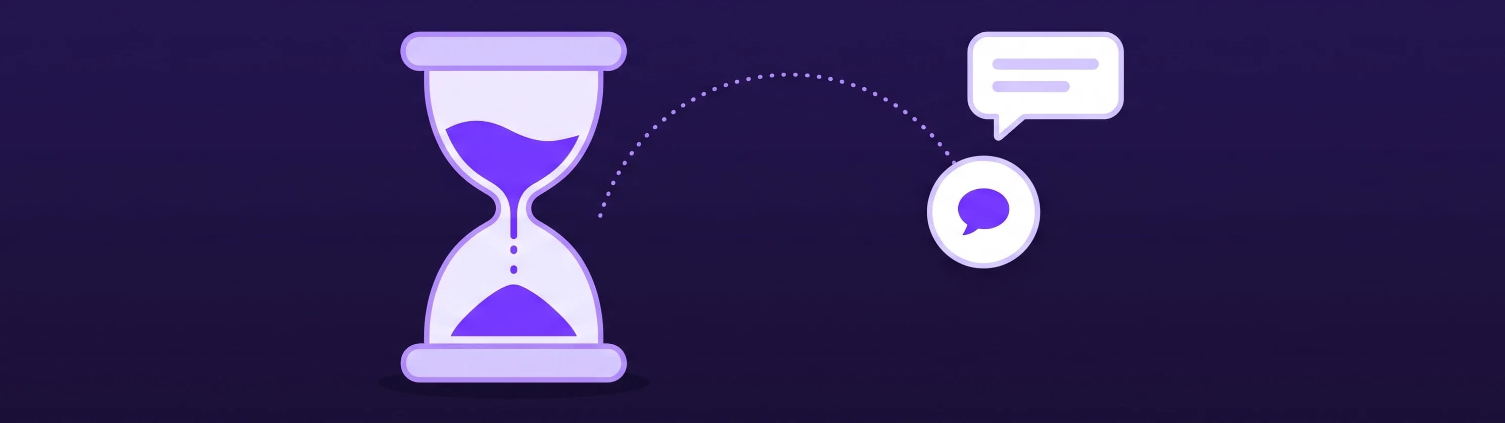 An hourglass with falling violet sand and a dotted arc to a chat launcher with a small pop-up rising above it, on a dark background